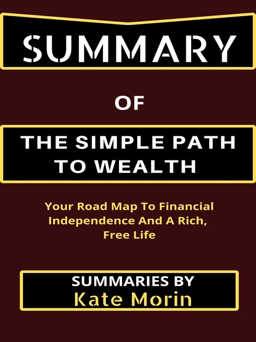Cover image for SUMMARY of the Simple Path to Wealth